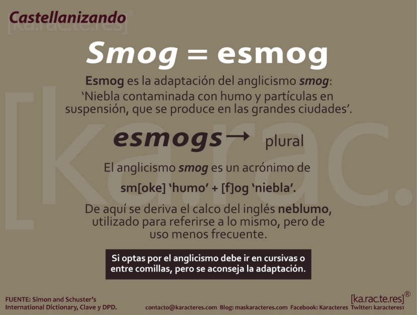 Castellanización-smog y esmog
